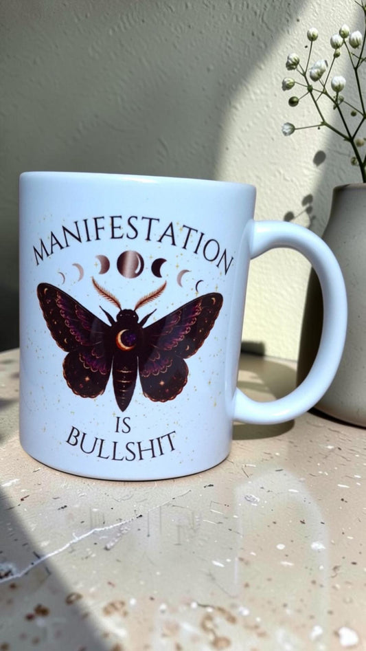 Kubek „Manifestation Is Bullshit”