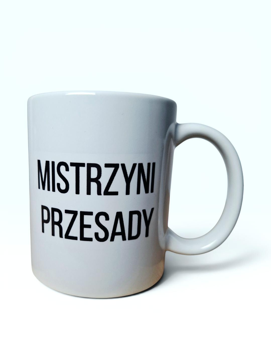 Kubek „Mistrzyni przesady”