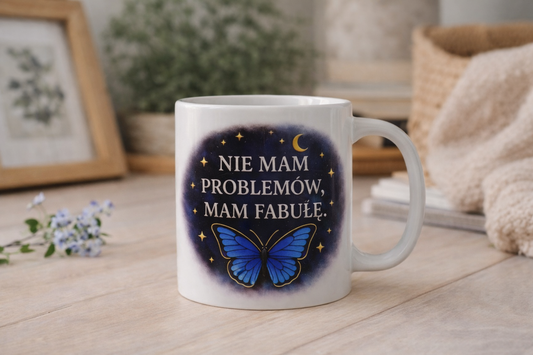 Kubek z nadrukiem - Nie mam problemów, mam fabułę