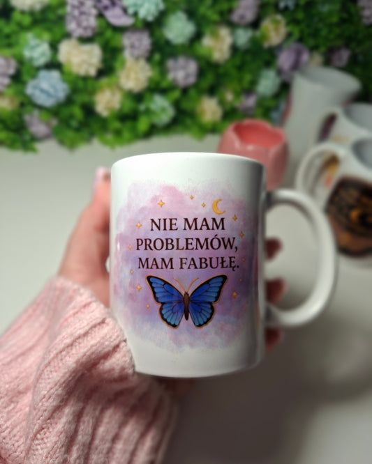 Kubek z nadrukiem - Nie mam problemów, mam fabułę